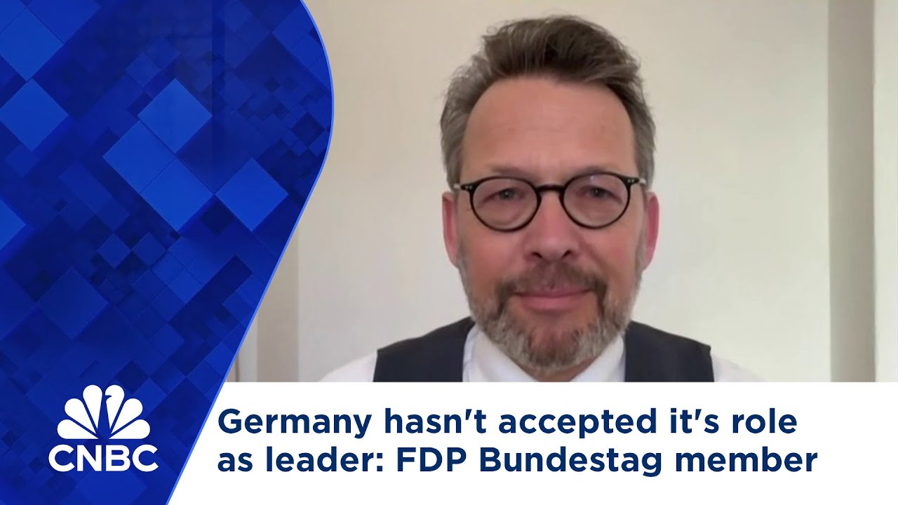 Germany hasn't accepted it's leadership role in Europe, says FDP member of the Bundestag