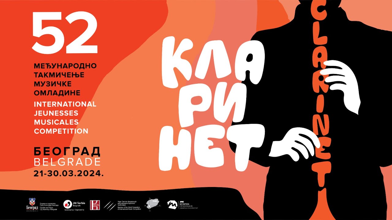 First final - 52nd International Jeunesses Musicales Competition Belgrade – CLARINET