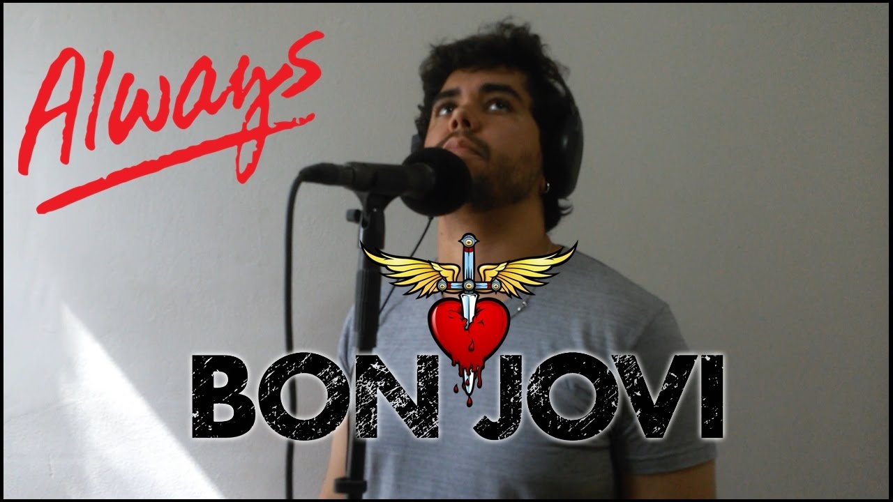 BON JOVI - ALWAYS (VOCAL COVER) BY MATHEUS MOREIRA