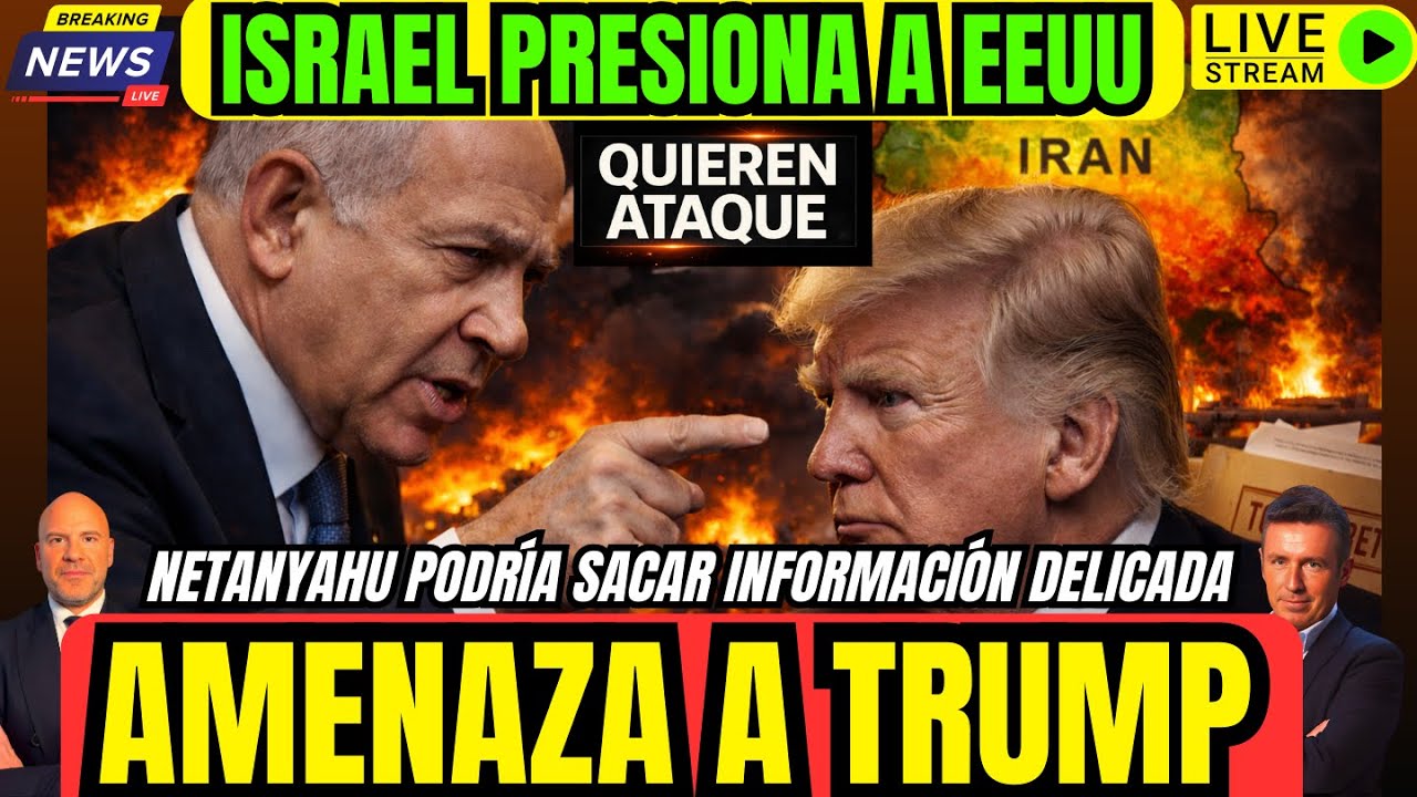 DIRECTO. ALERTA MÁXIMA:NETANYAHU AMENAZA A TRUMP. PRESIONA PARA ATACAR IRÁN. RUSIA UCRANIA VENEZUELA