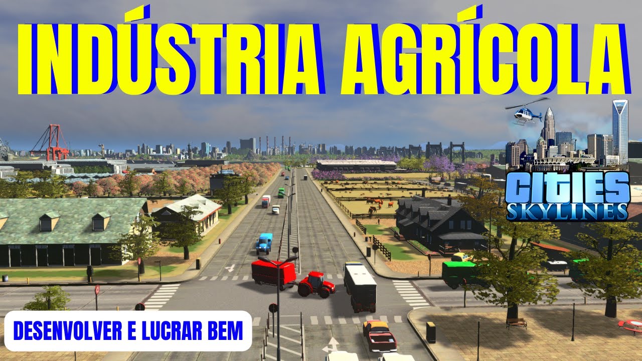 COMO JOGAR COM A DLC INDÚSTRIAS AGRÍCOLAS EM CITIES SKYLINES PS4 PS5 E XBOX PTBR (DLC INDUSTRIES)