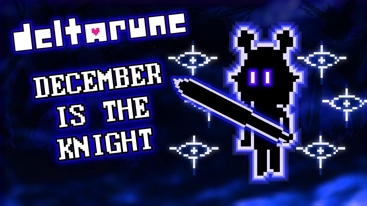 Why Dess Holiday is the Knight | Deltarune Ch.2 Theory