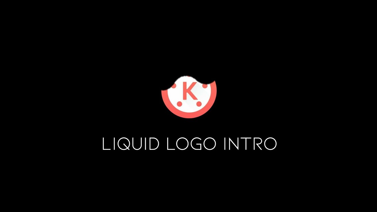 LIQUID LOGO REVEALING | USING KINEMASTER