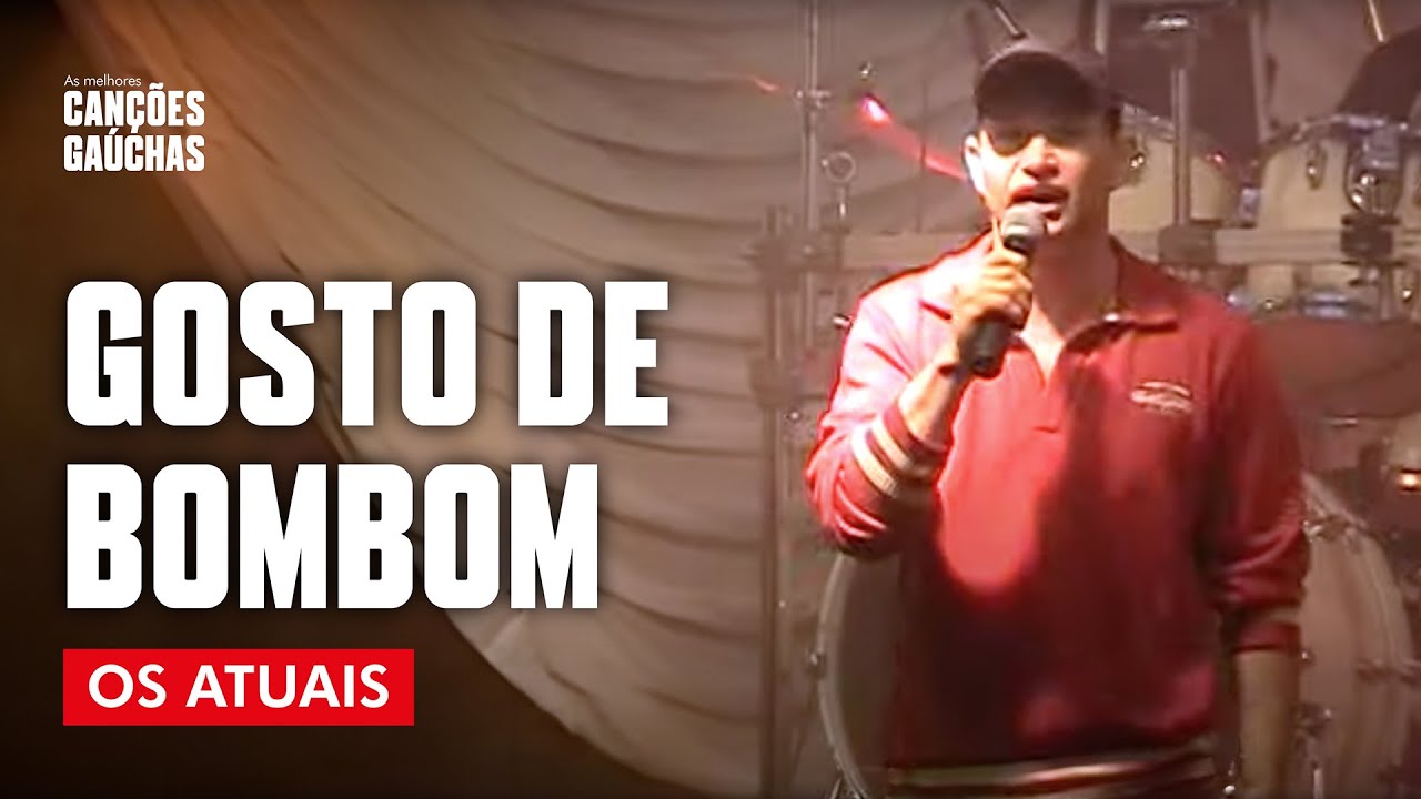 GOSTO DE BOMBOM - OS ATUAIS (VIDEOCLIPE | DVD GOSTO DE BOMBOM)