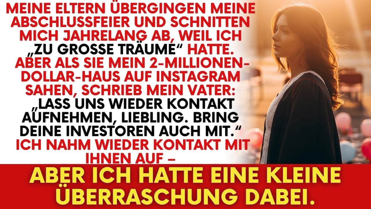 Meine Eltern ignorierten meinen Abschluss und schnitten mich ab, bis sie meinen IG Post sahen…