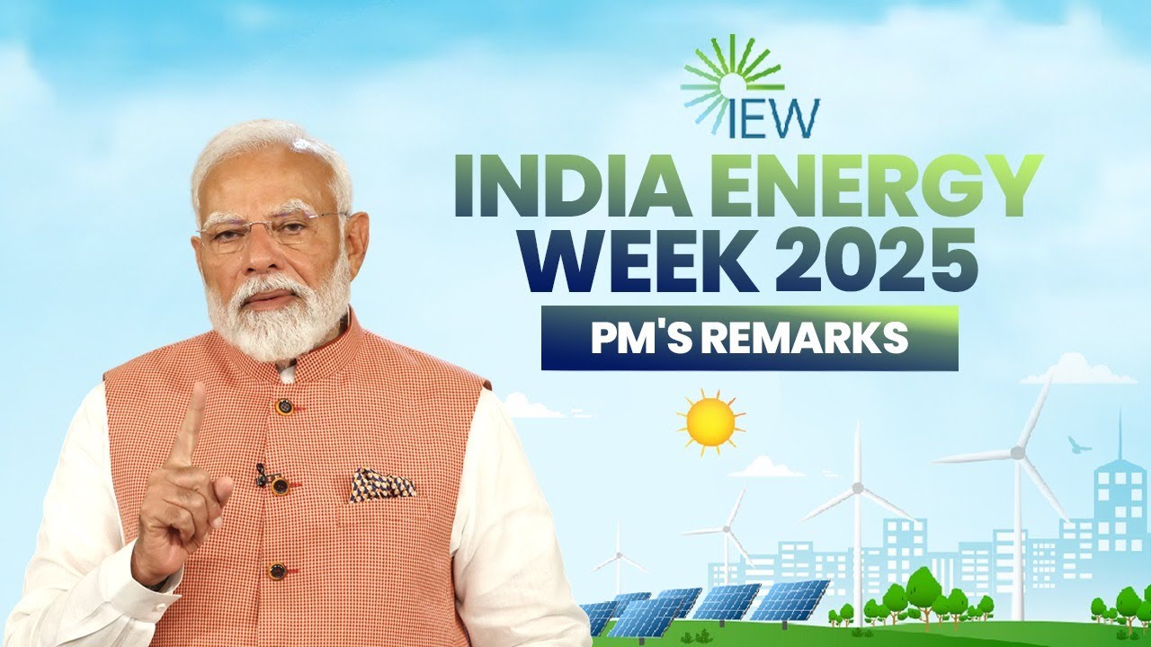 LIVE: PM Modi's remarks during India Energy Week