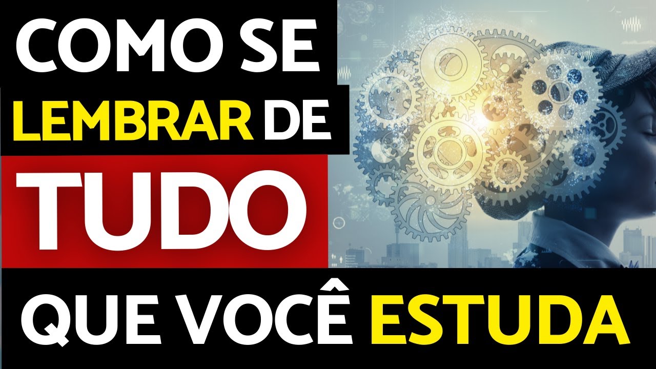 COMO SE LEMBRAR DE TUDO QUE VOCÊ ESTUDA | TÉCNICAS PARA NÃO ESQUECER O QUE ESTUDOU | MEMORIZAÇÃO