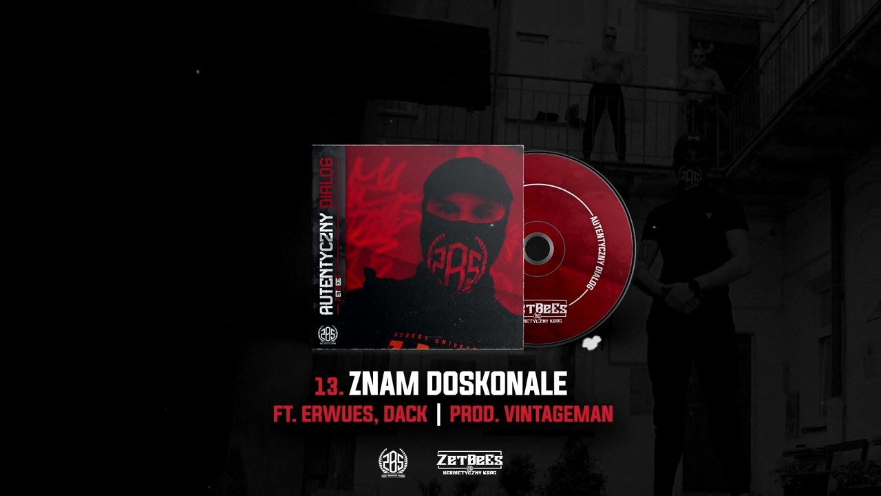 ZETBEES -ZNAM DOSKONALE FT ERWUES FT DACK / PROD. VINTAGEMAN