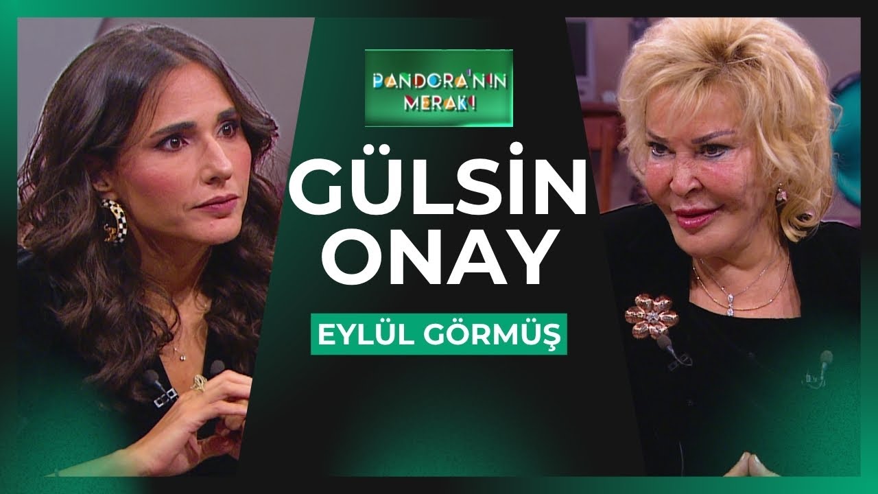 Pandora'nın Merakı - Gülsin Onay | 12 Kasım 2025