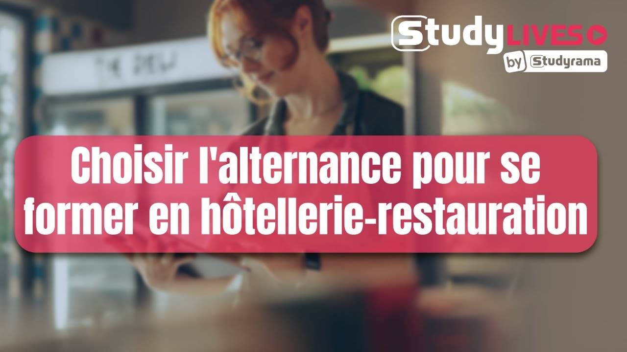 Choisir l'alternance pour se former en hôtellerie-restauration