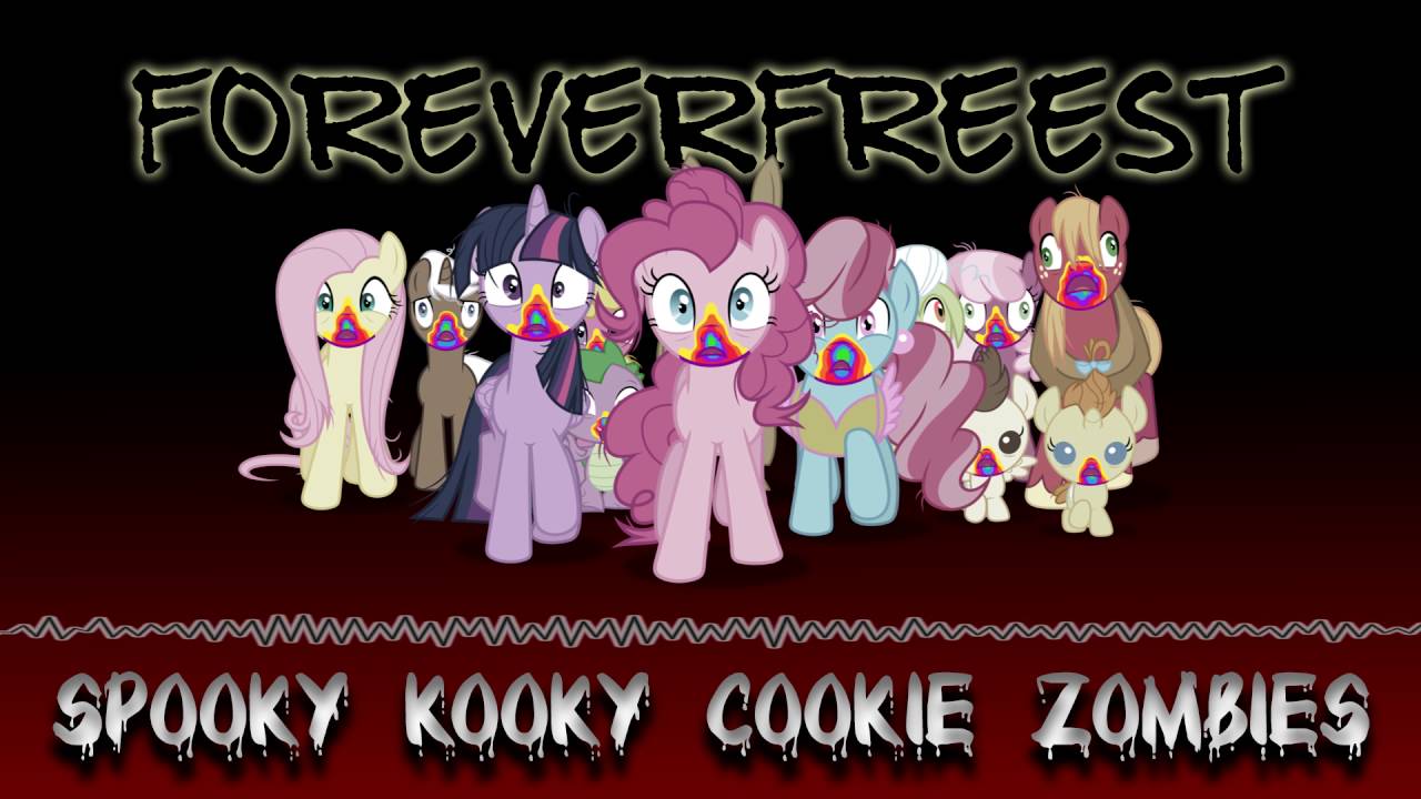 Spooky Kooky Cookie Zombies (Original MLP Song) | ForeverFreest