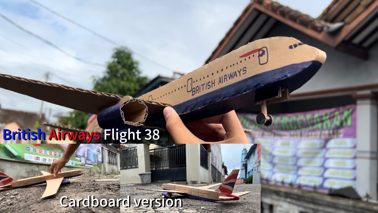 British Airways Flight 38 incident (Cardboard Version)