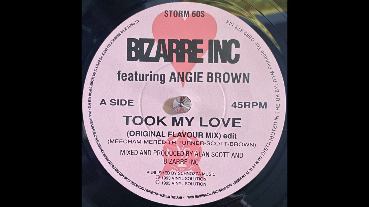 Bizarre Inc - Took My Love (Original Flavour Mix) Edit (1993)