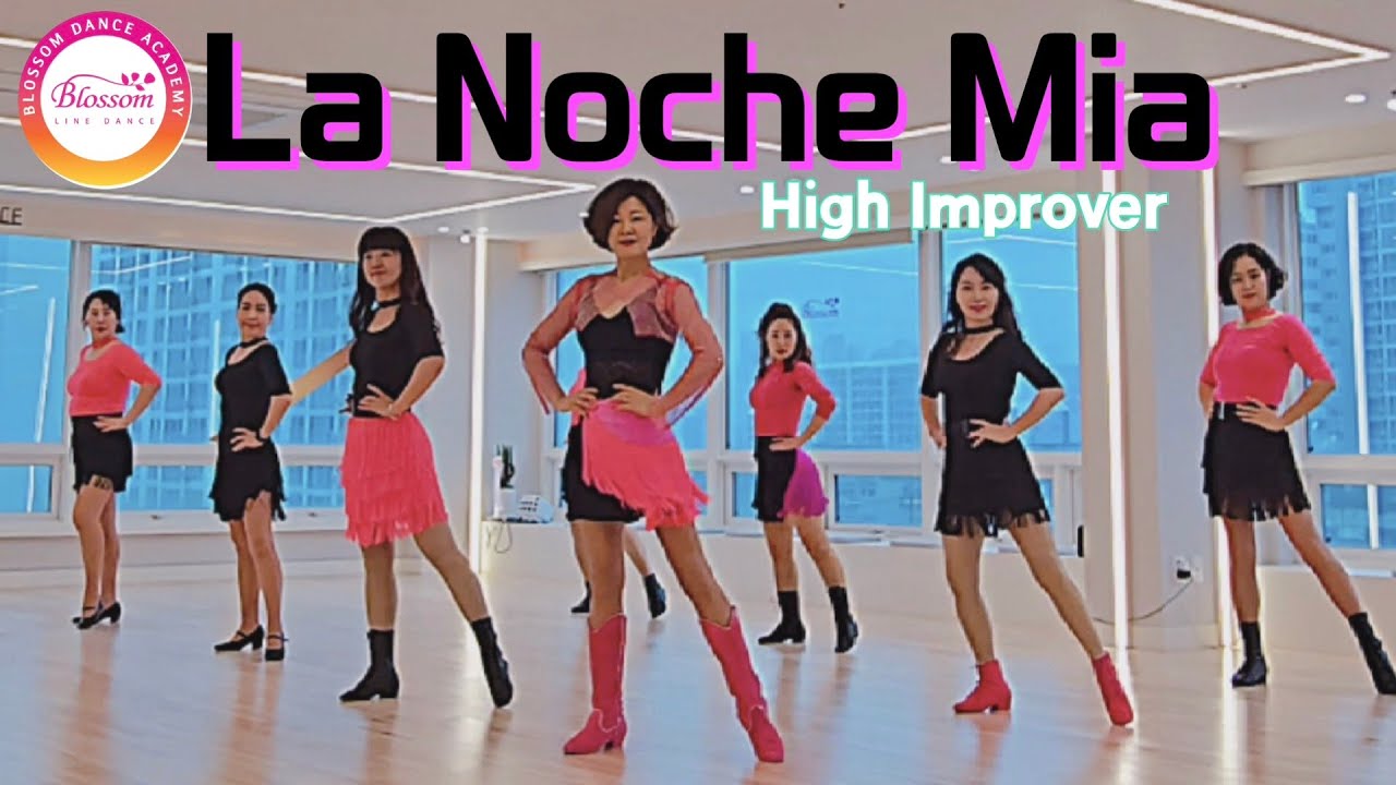 La Noche Mia Line dance/High Improver/블라썸강사크루