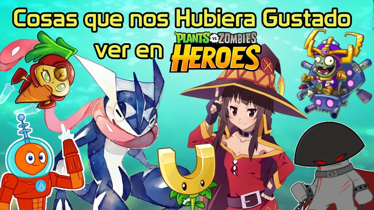 Cosas que nos Hubiera Gustado ver en PvZ Héroes | Ft. Kirisaki PvZ