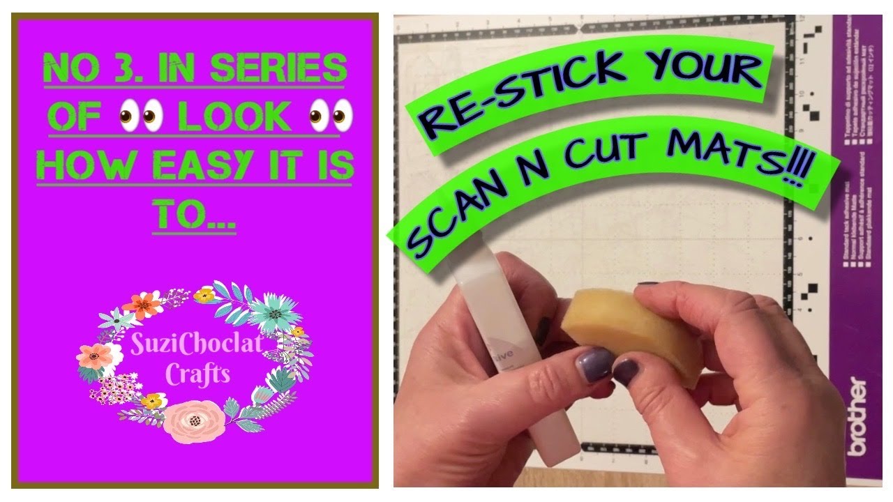 No 3. 👀 L O O K 👀 HOW EASY it is to ... RE-STICK YOUR SCAN N CUT MATS #suzichoclatcrafts #scanncut