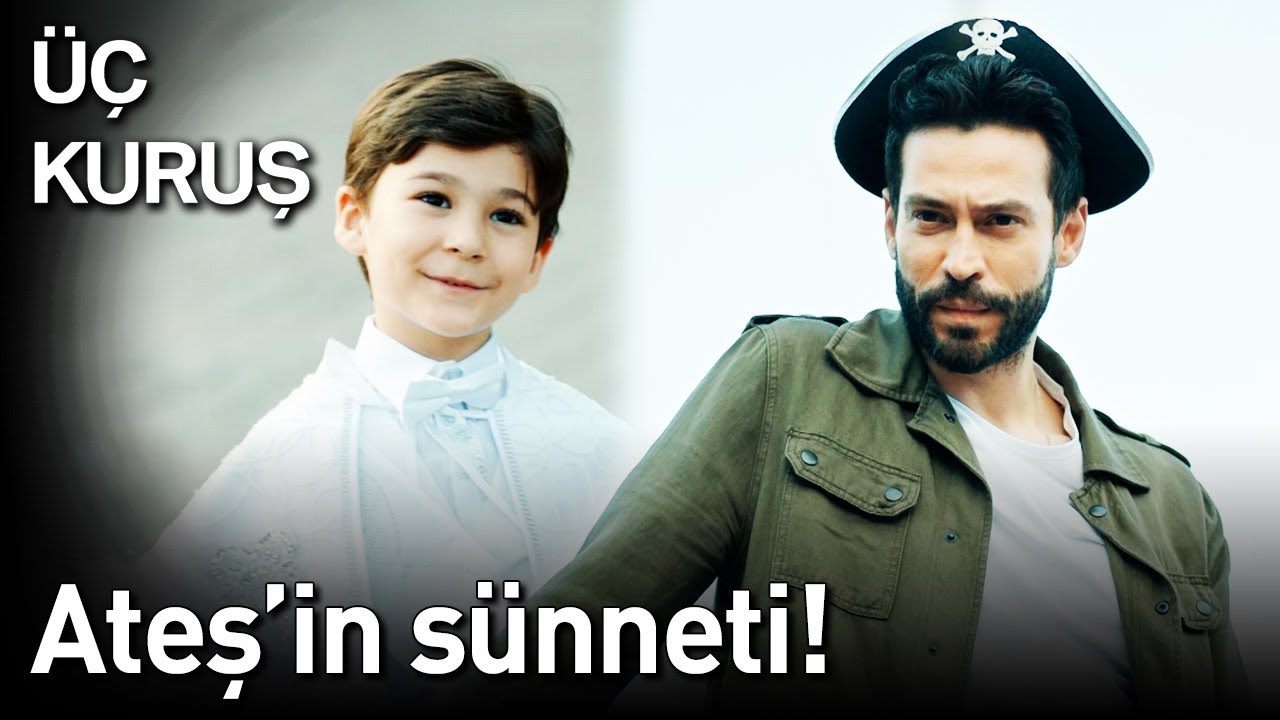 Üç Kuruş | Ateş'in Sünneti! 👑😂