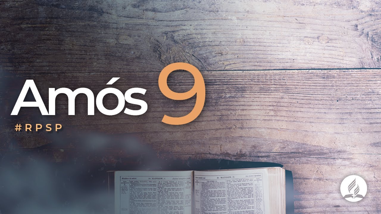Amós 9 -  Reavivados Por Sua Palavra | #RPSP