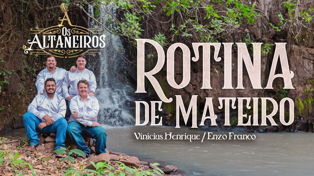 Os Altaneiros -Rotina de Mateiro