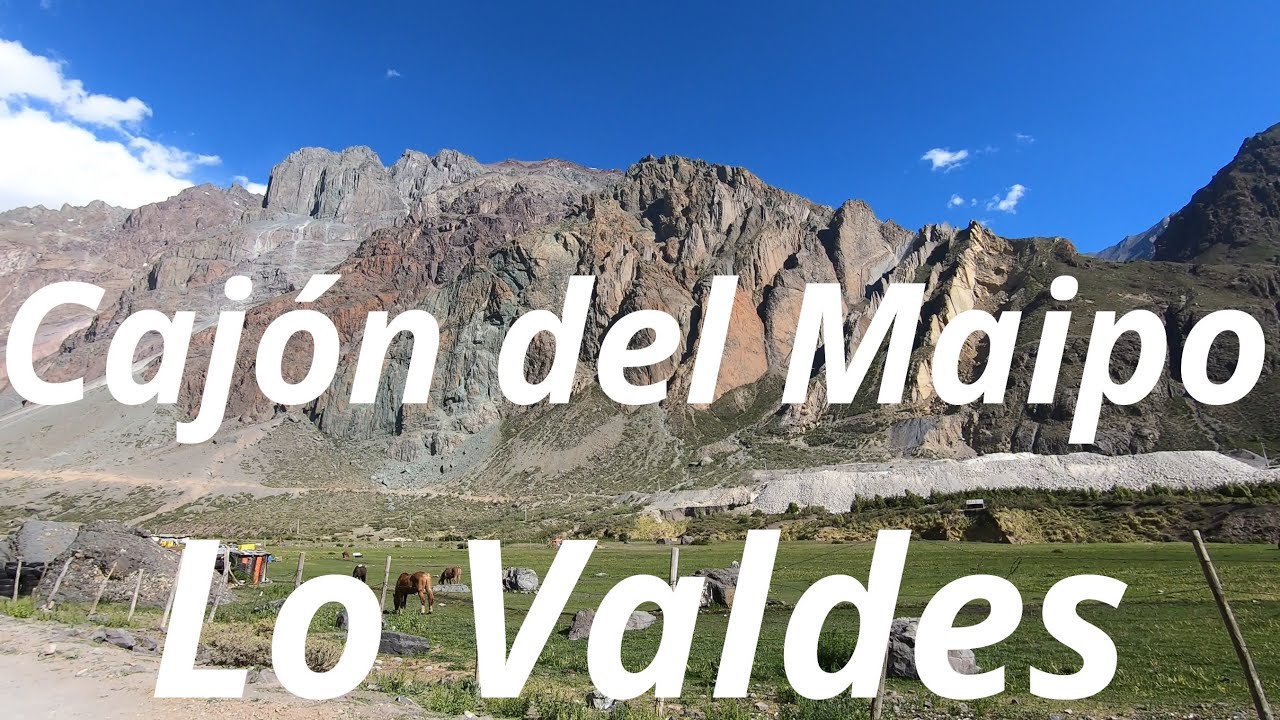 Explorando el Cajón del Maipo: Caminata por lo Valdes