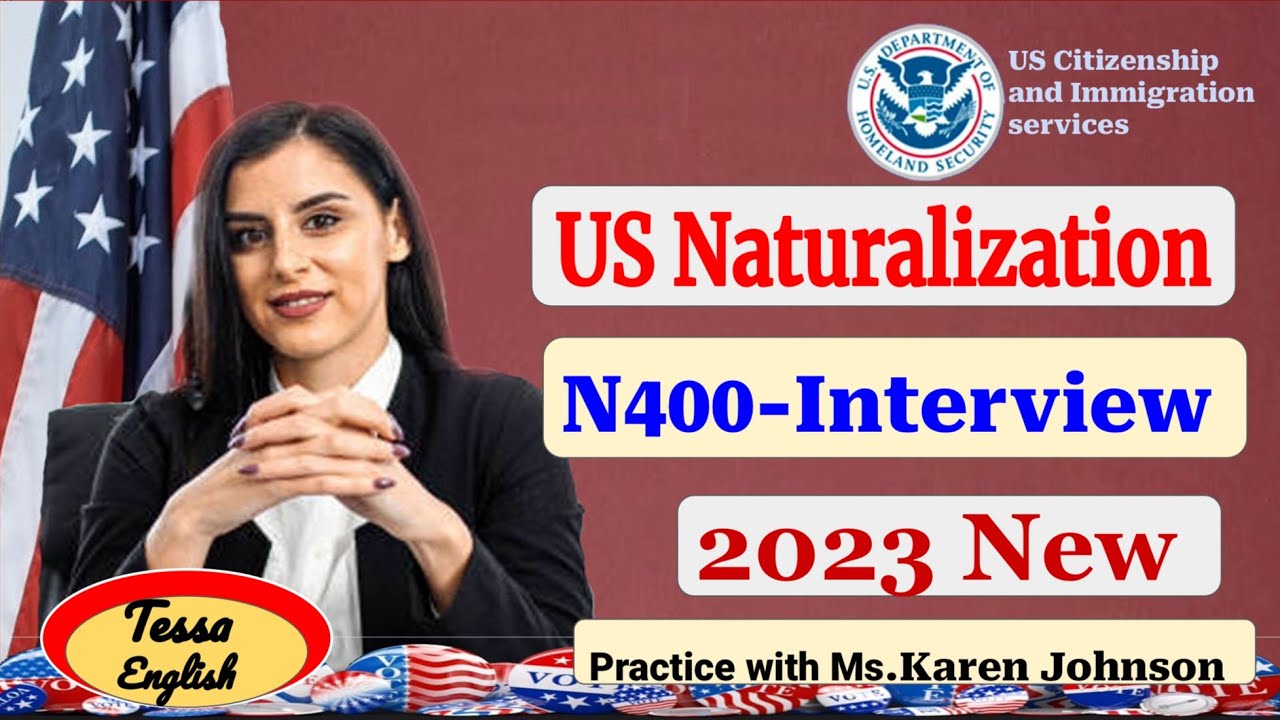 N-400 interview practice/ US Citizenship Interview 2023/N-400/ U.S Naturalization Interview