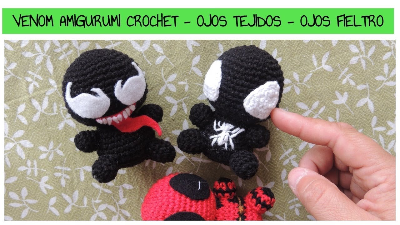 VENOM AMIGURUMI CROCHET - OJOS TEJIDOS - OJOS EN FIELTRO