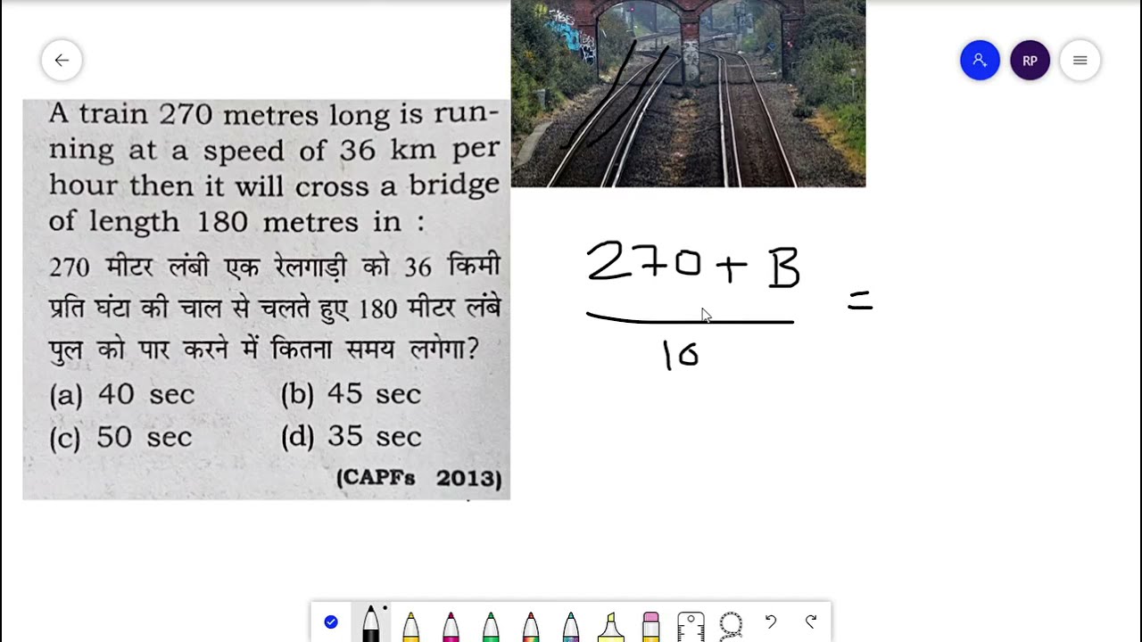 Q44| A train 270 meter long is running at a speed of 36 km per hour | train and bridge | ssc CET