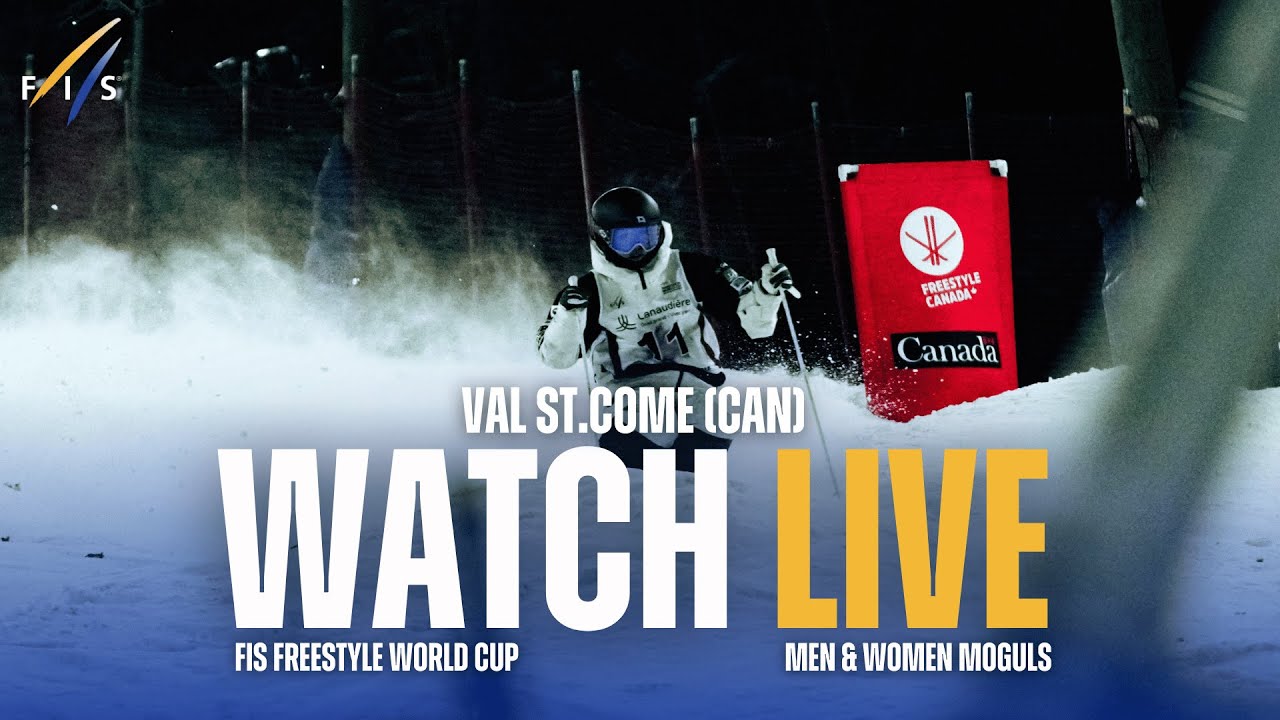 LIVE | Val St. Come (CAN) - M - Moguls - FIS Freestyle World Cup