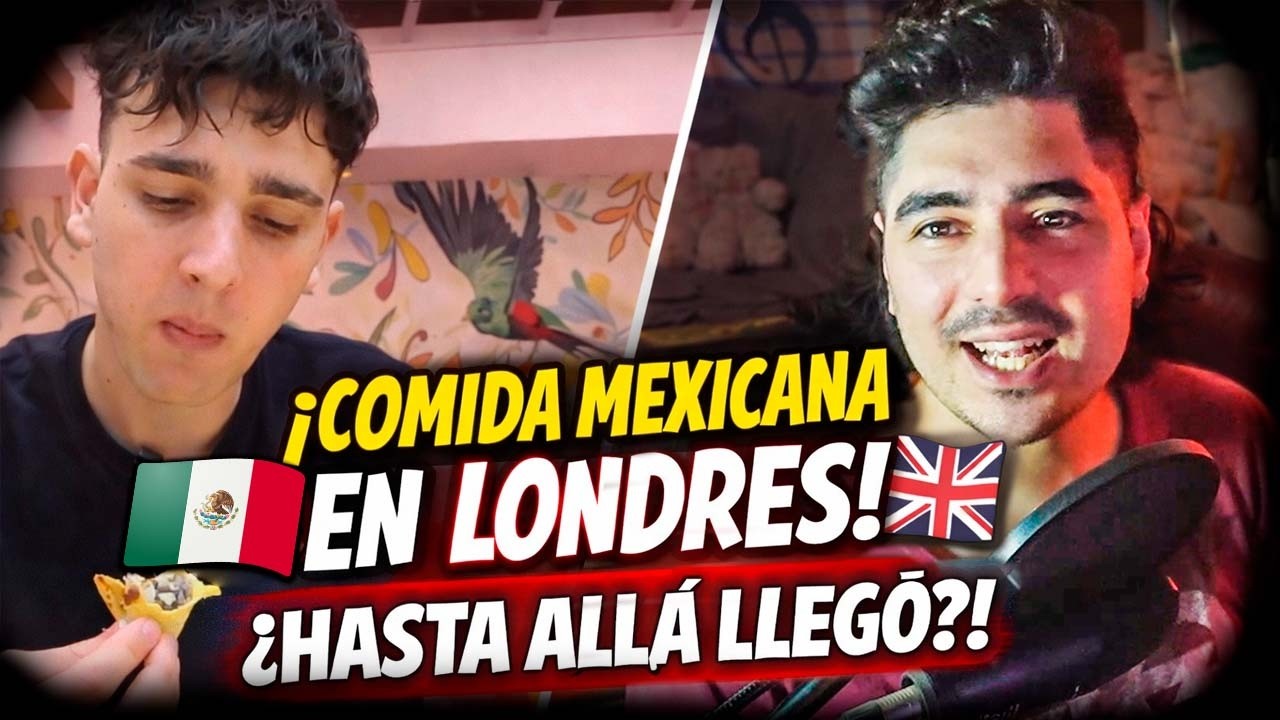 México conquista Londres 🇲🇽🌮 ¡Argentinos Prueban comida mexicana en Inglaterra!