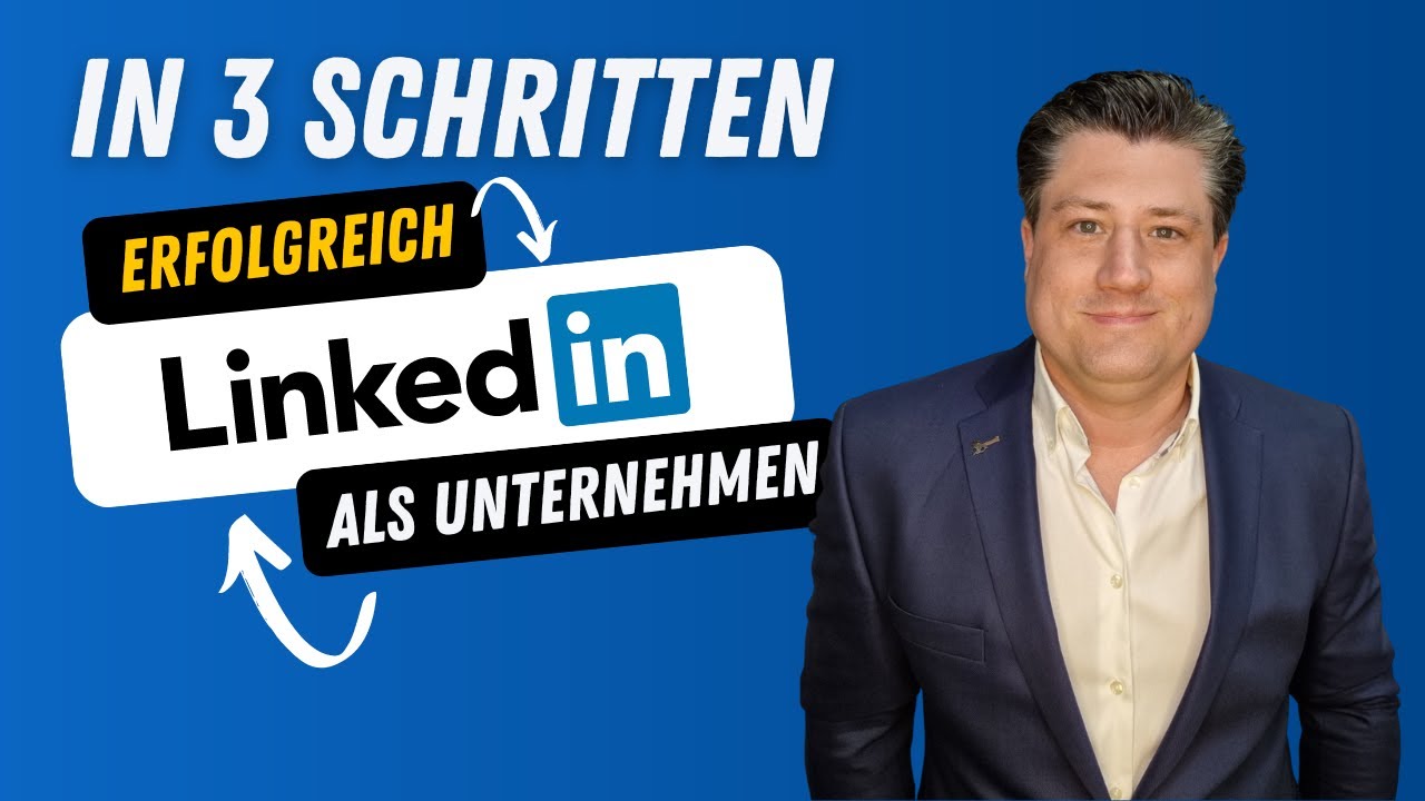 LinkedIn B2B Vertrieb - In 3 Schritten zum Erfolg als Unternehmen