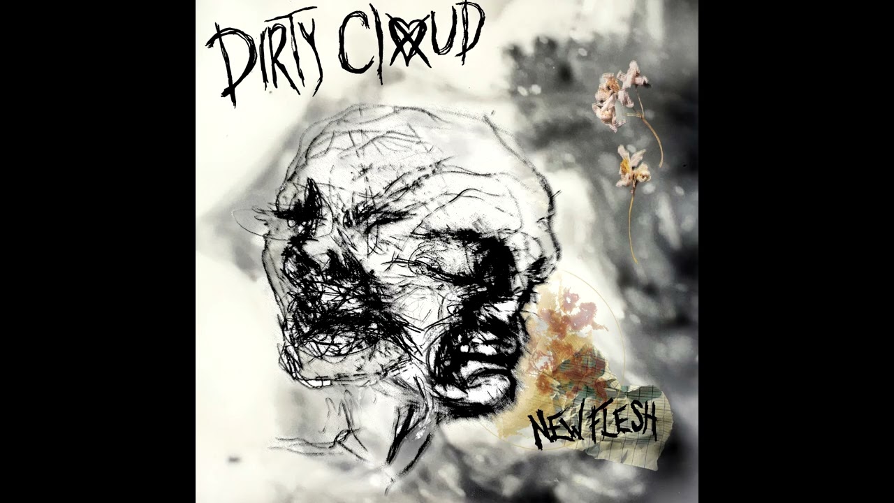 Dirty Cloud - New Flesh (Full EP, 2026)