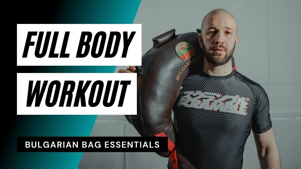 Full Body Bulgarian Bag Workout | 13 Jan 2020