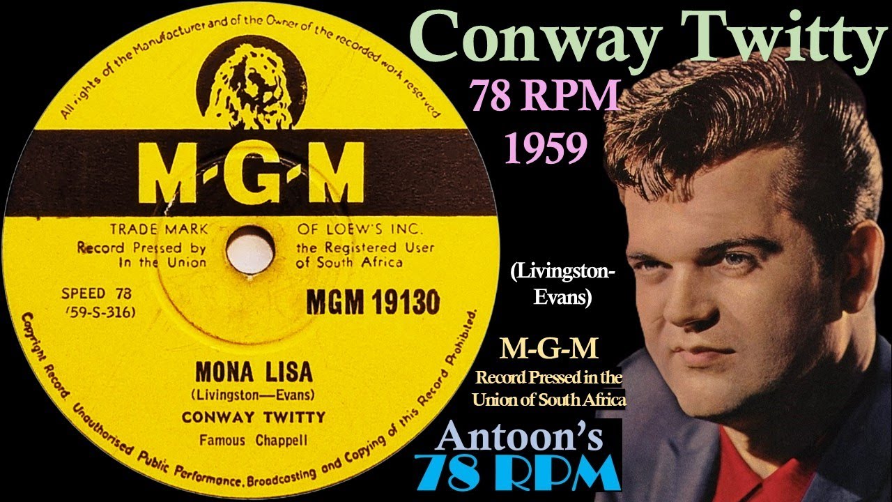 Conway Twitty | Mona Lisa | M.G.M 78 rpm | 1959 South Africa