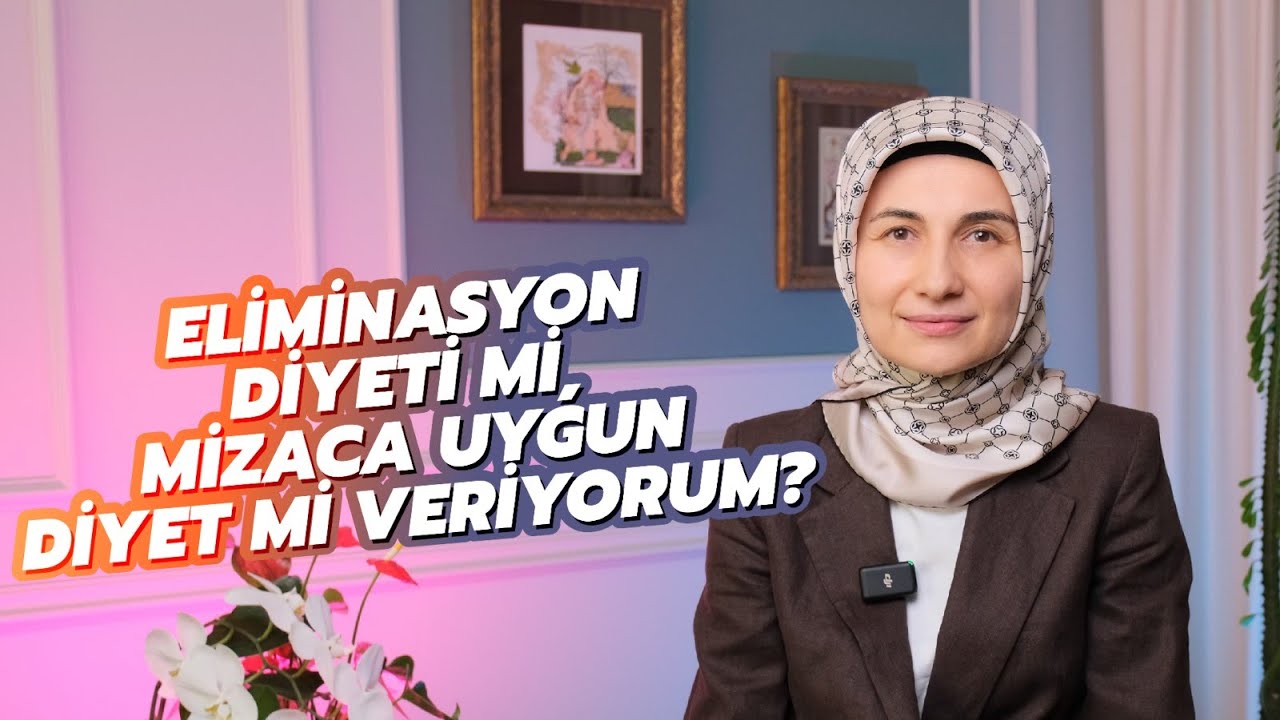 Eliminasyon Diyeti Mi Mizaca Uygun Diyet Mi?