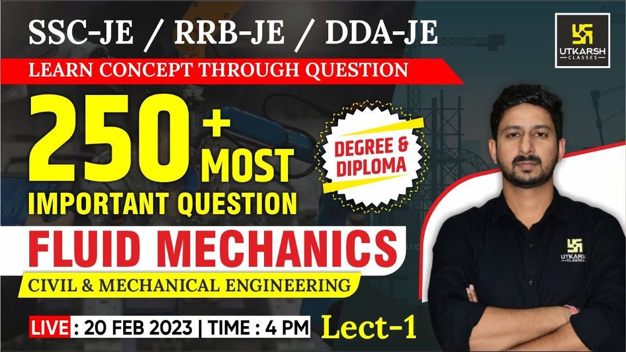 Fluid Mechanics #1 | CE & ME | Most Imp. Questions | SSC-JE, RRB-JE & Other Exams | Anil Sir