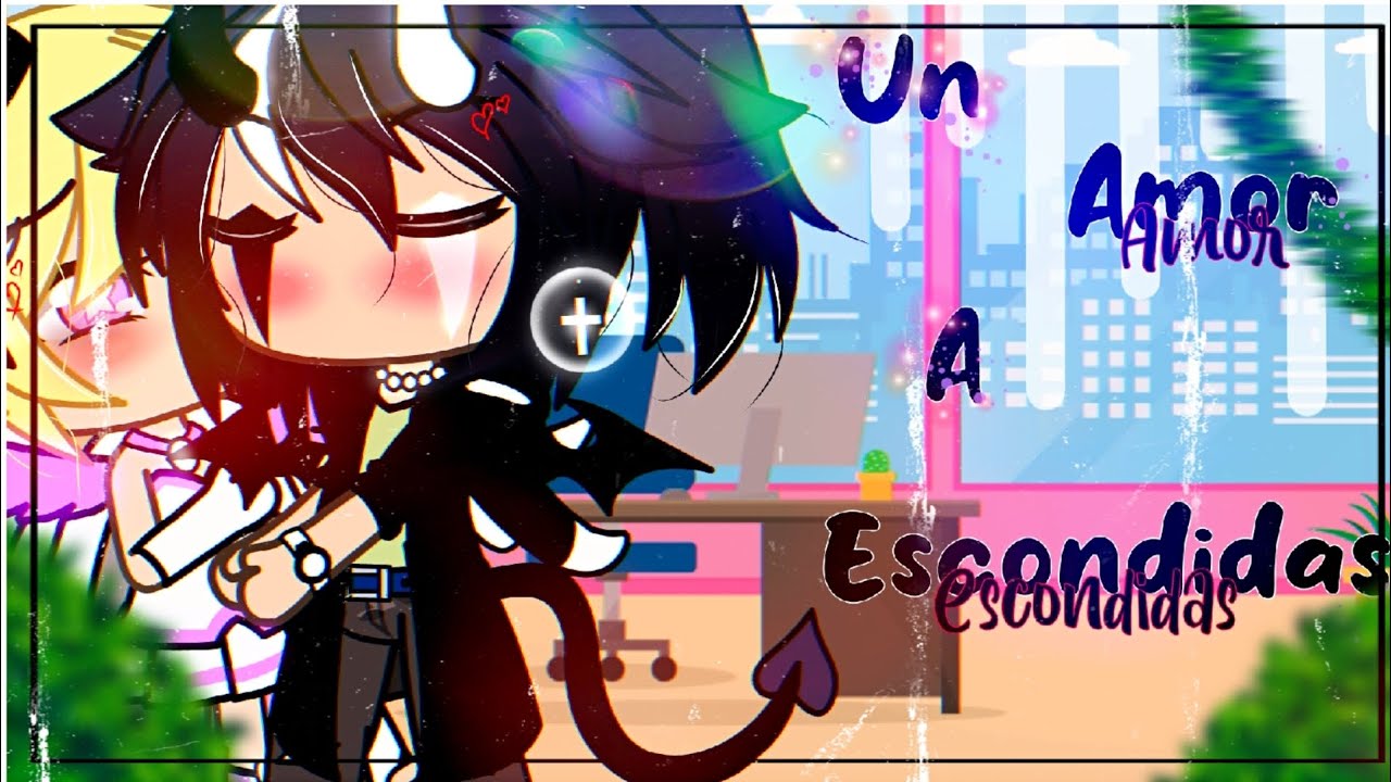 🌸Un amor a escondidas🌸//Gacha life \\mini película ¦¦KIMMI20 ✨