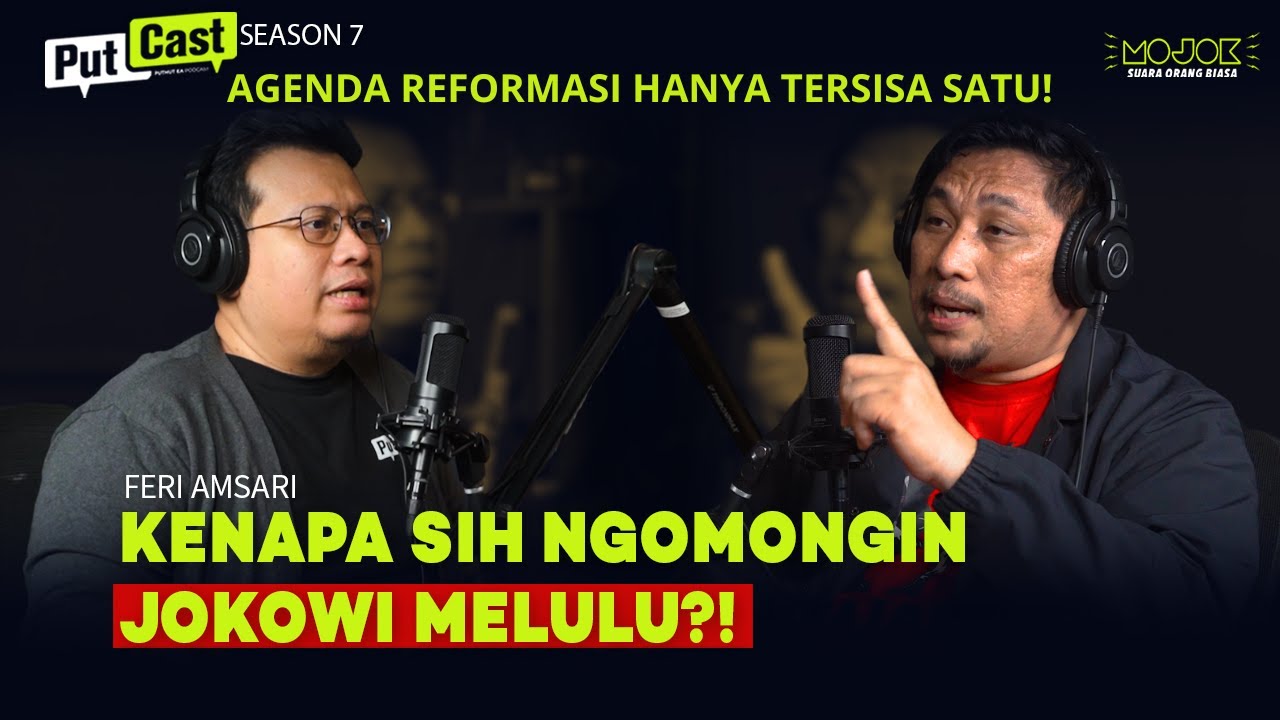 FERI AMSARI: MASALAH TERBESAR BAGI DEMOKRASI KITA ADALAH PARTAI POLITIK | PUTCAST