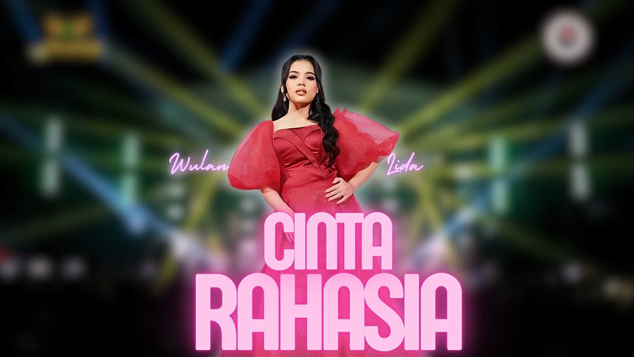 CINTA RAHASIA - WULAN LIDA |  Mardatila Group