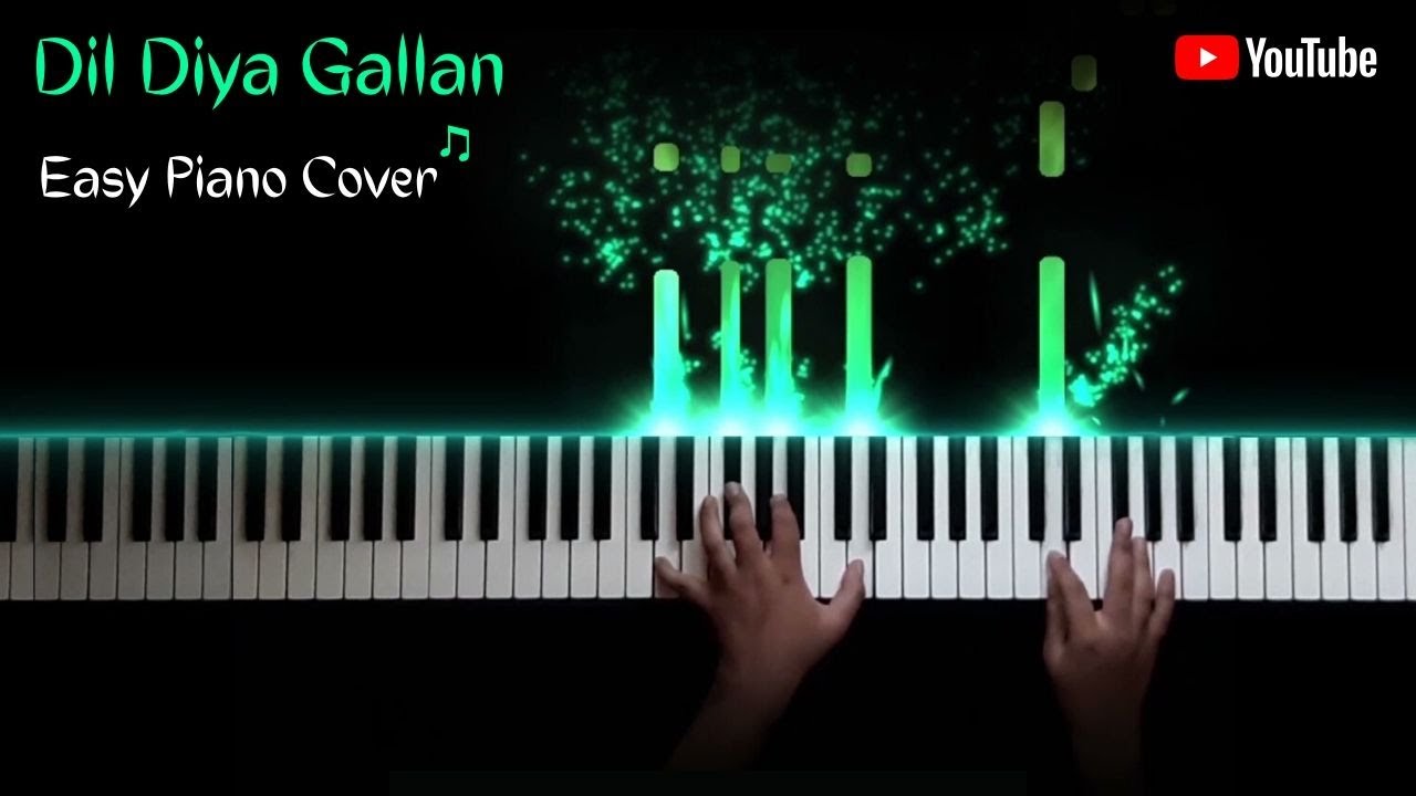Dil Diya Gallan || EASY Piano Cover || Nikhil Sharma ||