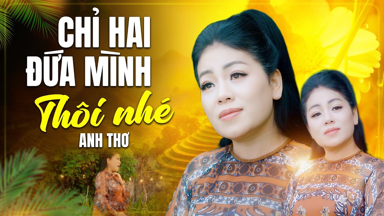 Chỉ Hai Đứa Mình Thôi Nhé - Anh Thơ, St: Lê Đinh & Anh Bằng, Nhạc Vàng Trữ Tình 2025 |Official MV 4K