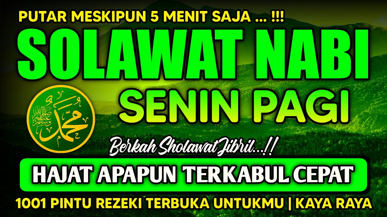 SHOLAWAT JIBRIL PENARIK REZEKI PALING DAHSYAT, Sholawat Nabi Muhammad SAW, SHOLAWAT PALING MERDU