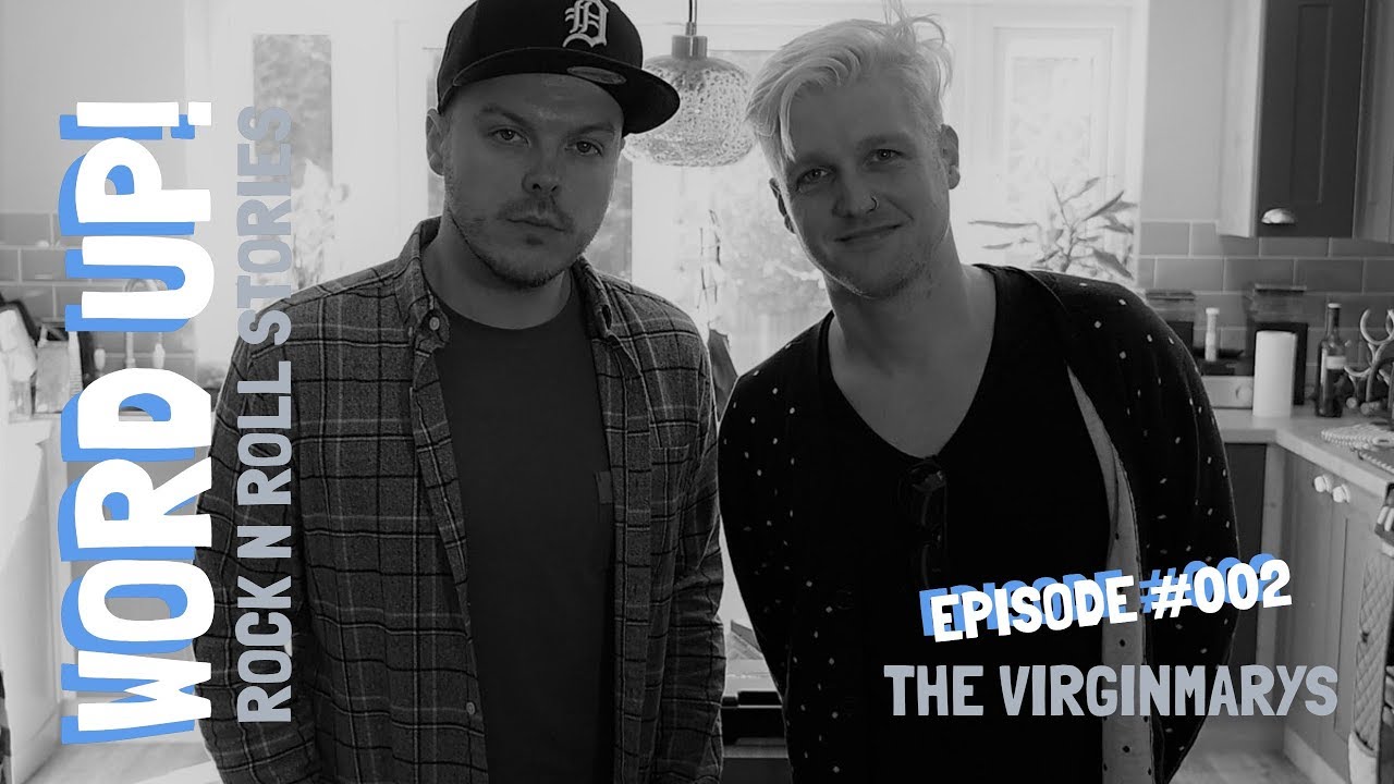 Word Up! Rock n Roll Stories Episode #002 Part 3 - THE VIRGINMARYS