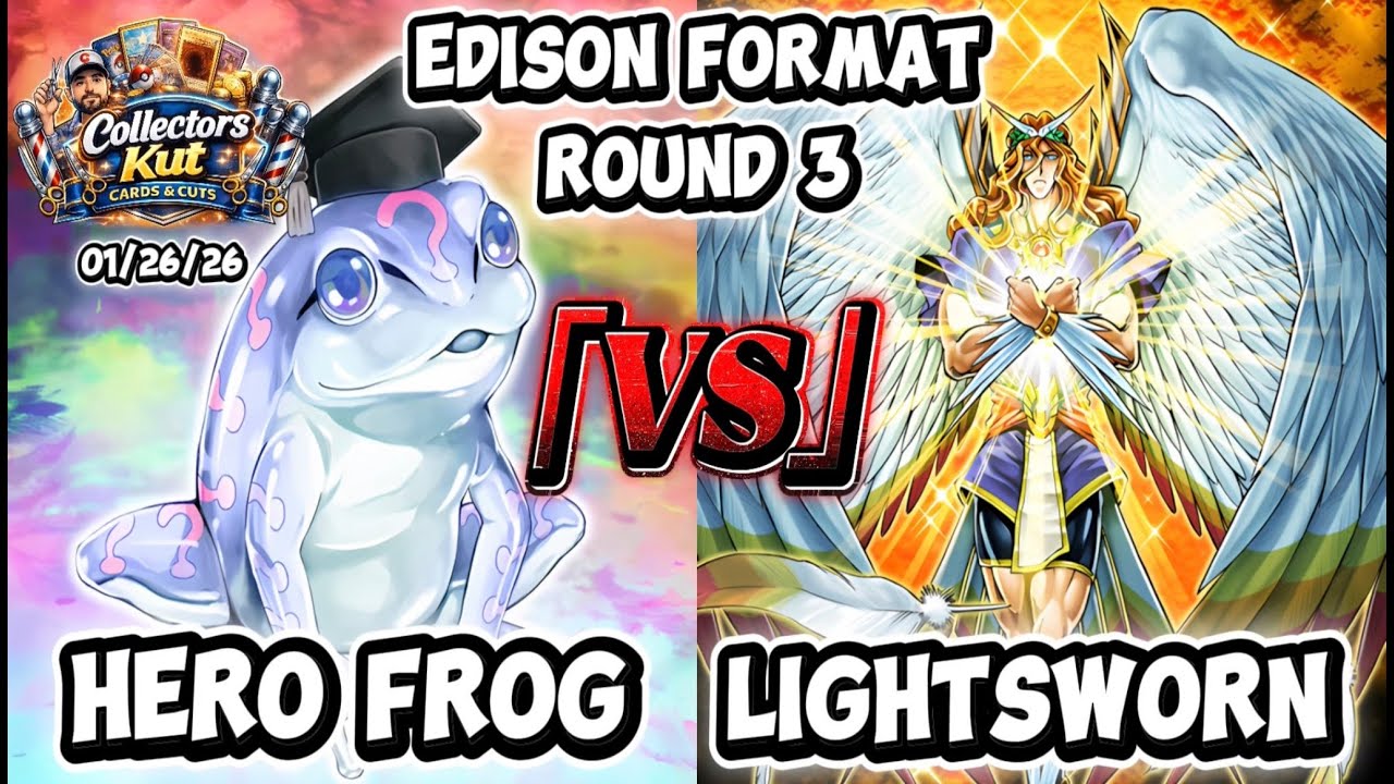 [EDISON] Round 3 Feature: Hero Frog vs Lightsworn @Collectors Kut!