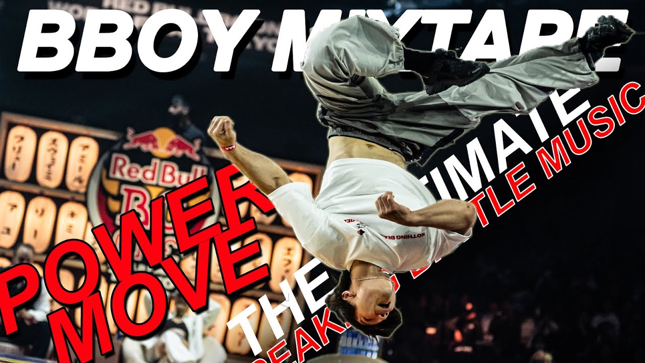 POWER MOVES ONLY! Dope Breaking Battle Mixtape