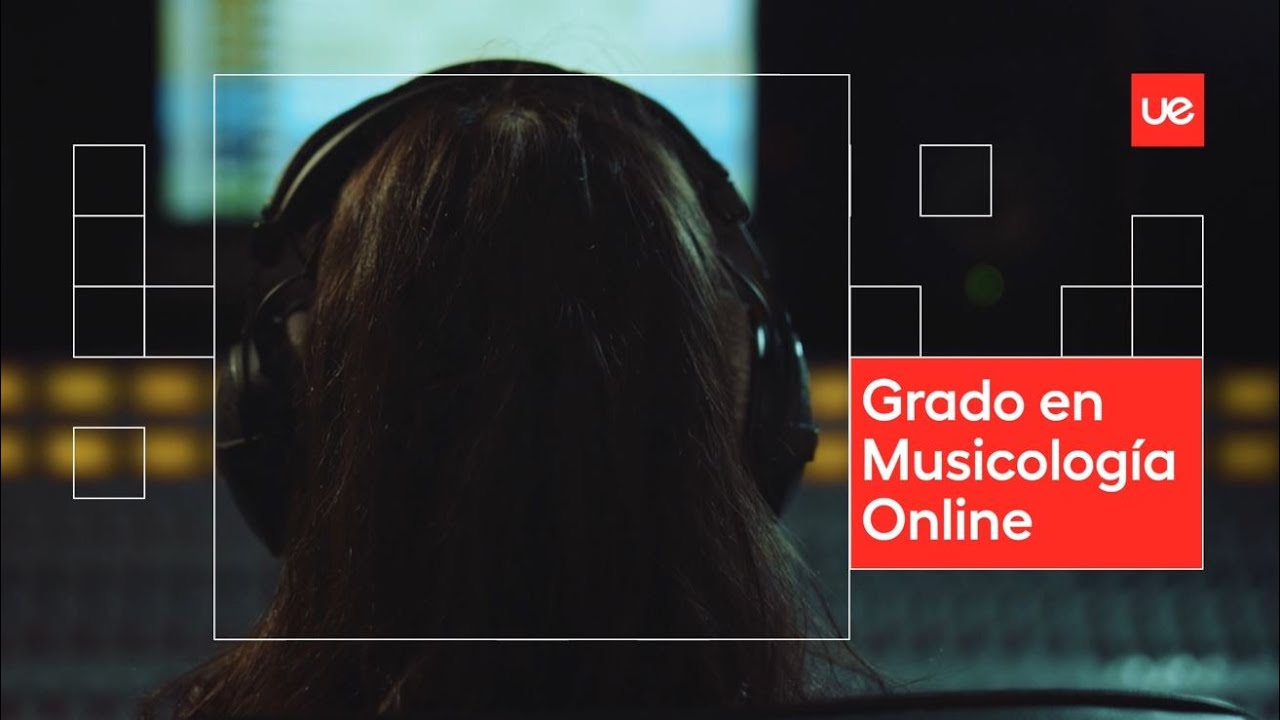 Grado en Musicolog&iacute;a | Universidad Europea Online |