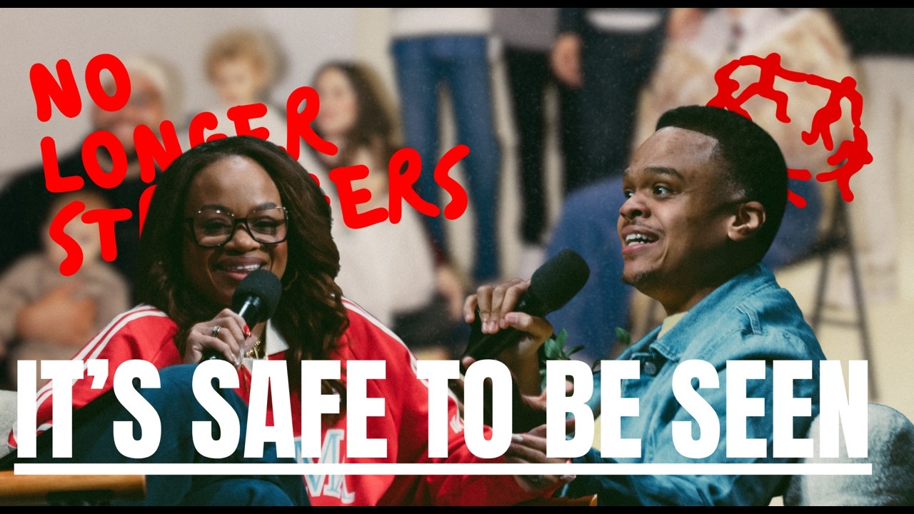 IT'S SAFE TO BE SEEN | NO LONGER STRANGERS | PASTOR AD3 & PASTOR JESSICA