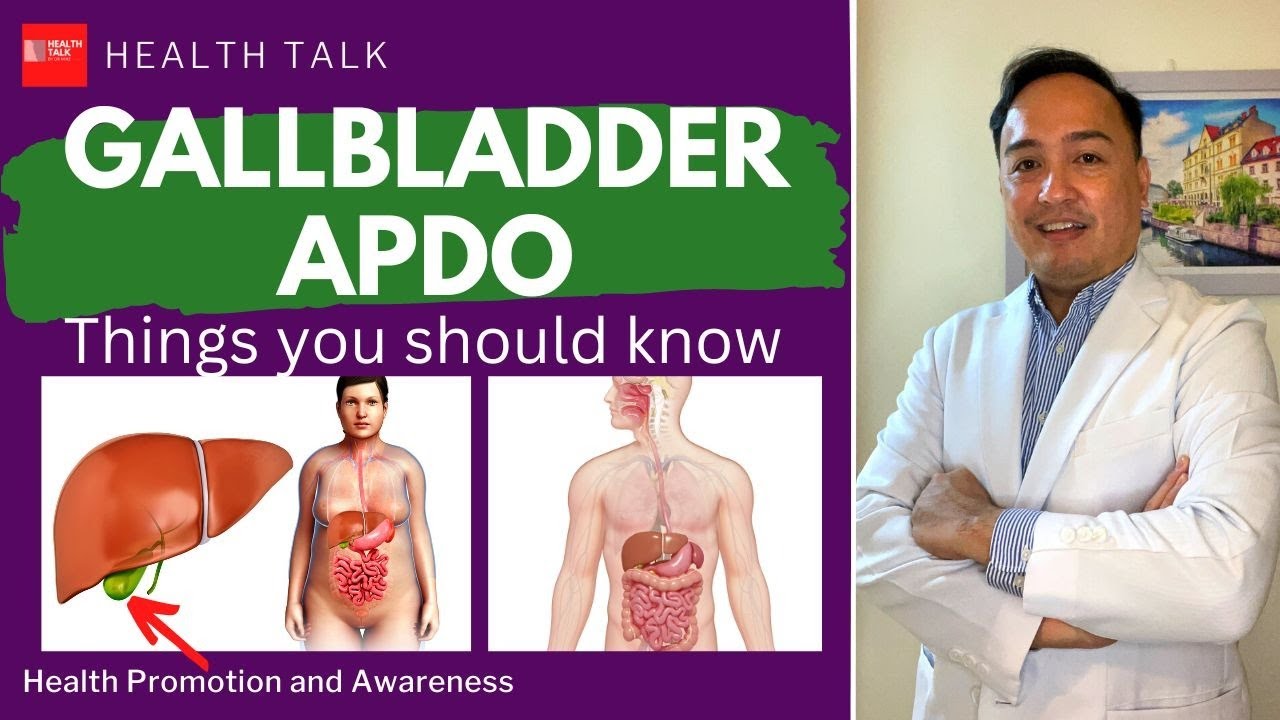 Things you should know about the Gallbladder (Apdo)