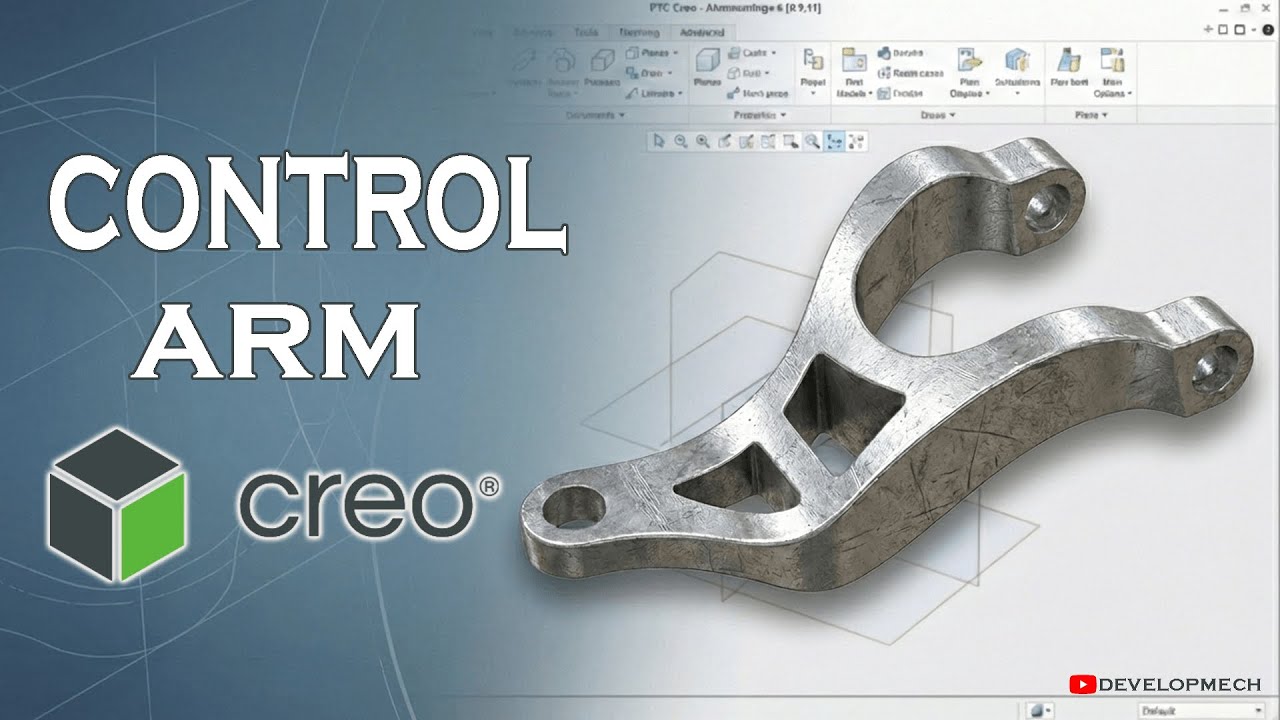 How to Design an Automotive Control Arm in PTC Creo | Step-by-Step Tutorial | DEVELOPMECH