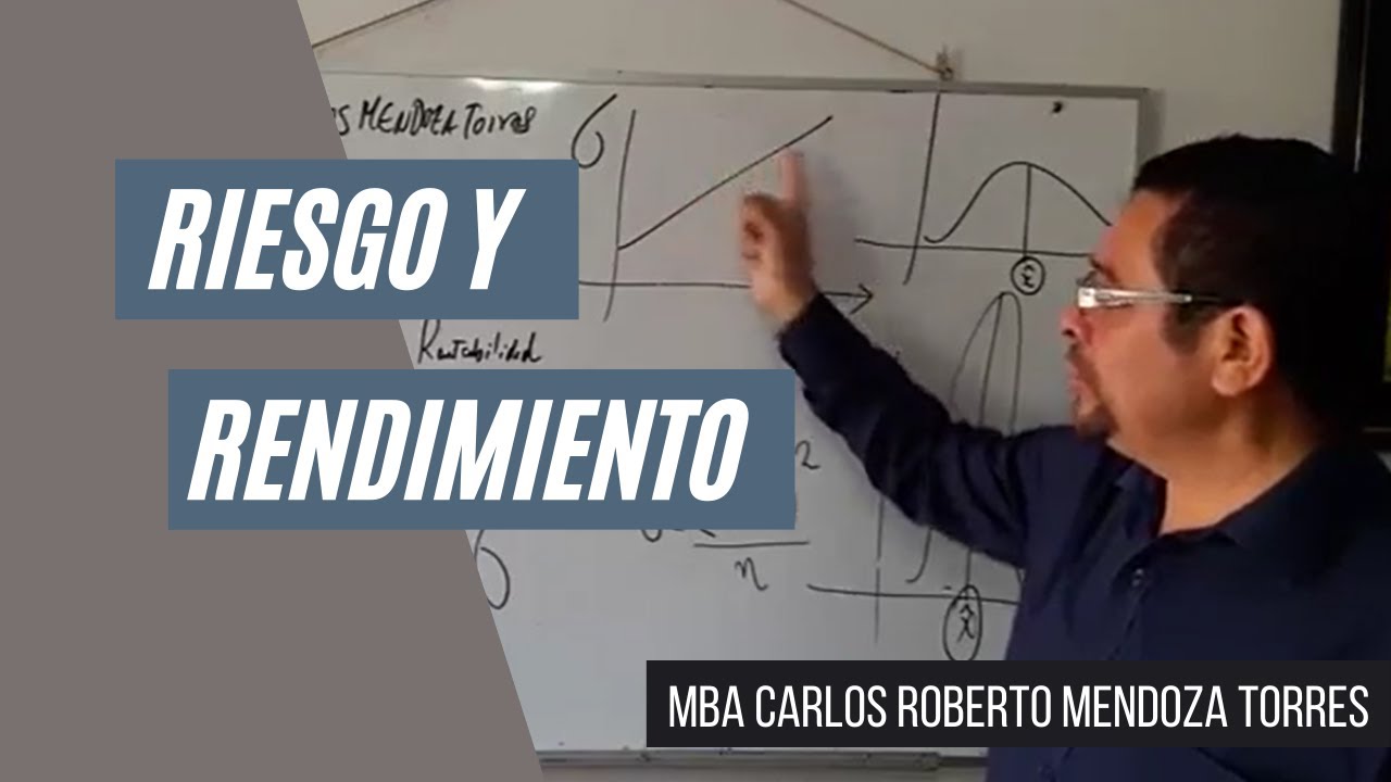RIESGO Y RENDIMIENTO