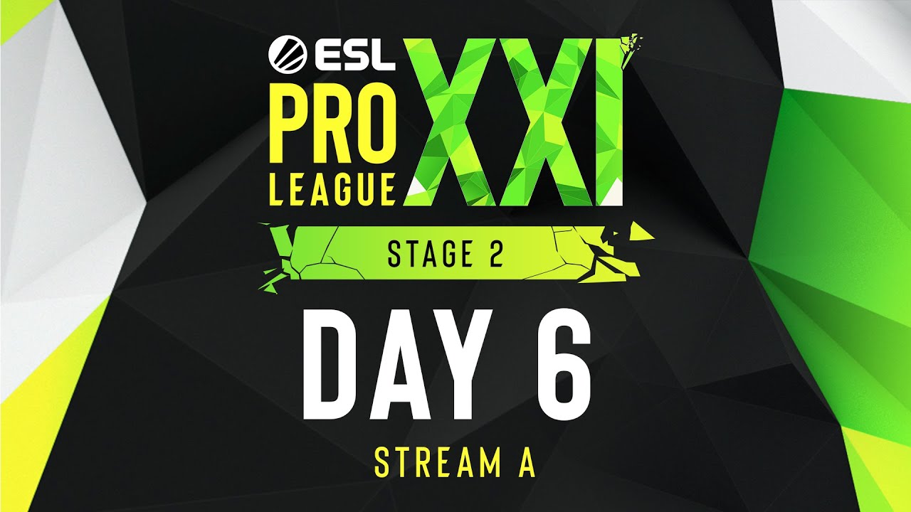ESL Pro League Season 21 - Day 6 - Stream A - FULL SHOW